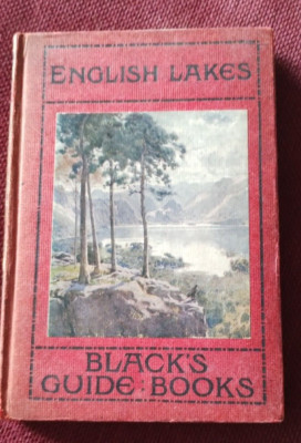 English Lakes Blacks Guide Books 1919