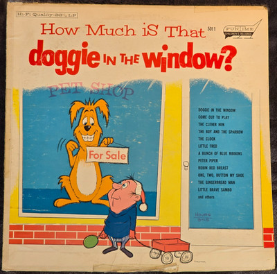 HOW MUCH IS THAT DOGGIE IN THE WINDOW? ~ VINTAGE LP VG