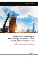 The Effect Of Dry Density On Shear Strength Parameters Of Ravi, Chenab, And Lawr