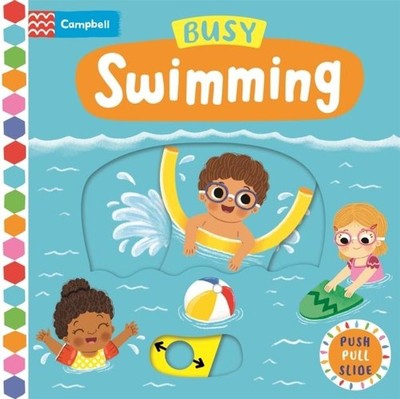 Campbell Books ~ Busy Swimming 9781529084672