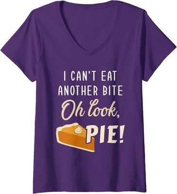 Can't Eat Another Bite Look Pie Funny Thanksgiving Ladies' V-Neck Tshirt
