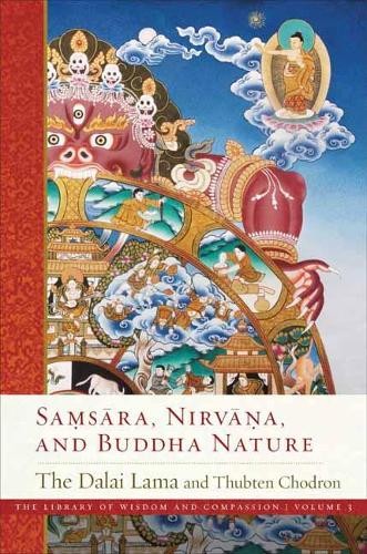 Samsara, Nirvana, and Buddha Nature by Dalai Lama, Thubten Ch... - 9781614295365