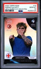 2025 TOPPS NOW UEFA EURO U-21 GOLD FOIL #10 HARVEY ELLIOTT 43/50 PSA 10
