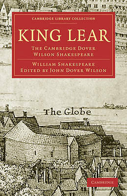 King Lear The Cambridge Dover Wilson Shakespeare Shakespeare Dover Wilson Duthie