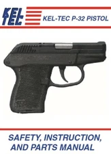 Kel-Tec Model P-32 Pistol Manual  - NEW Comb Bound Color Copy