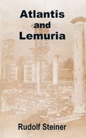 Atlantis And Lemuria Rudolf Steiner Taschenbuch Kartoniert / Broschiert Englisch