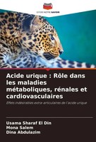 Usama Sharaf El Din (U. A.) | Acide Urique : RôLe Dans Les Maladies...