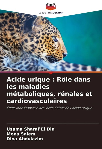 Usama Sharaf El Din (U. A.) | Acide Urique : RôLe Dans Les Maladies...-image
