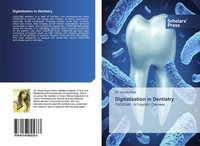 Digitalization In Dentistry Geeta Arya