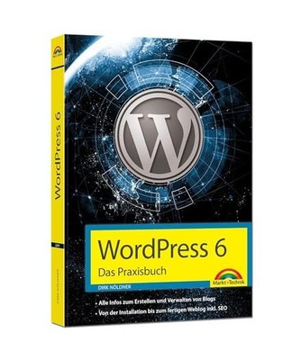 WordPress 6 - Das Praxisbuch: Für Einsteiger und Fortgeschrittene: Installieren