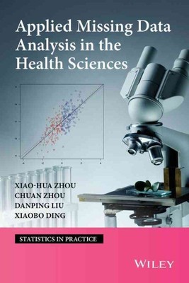 Applied Missing Data Analysis in Health Sciences, Hardcover by Zhou, Xiao-hua...