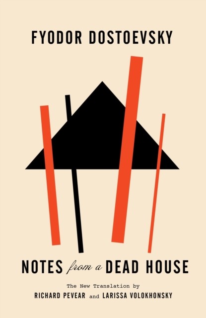 Notes from a Dead House by Fyodor Dostoevsky (Paperback Book)