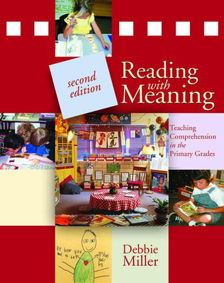 Reading with Meaning: Teaching Comprehension in the Primary Grades
