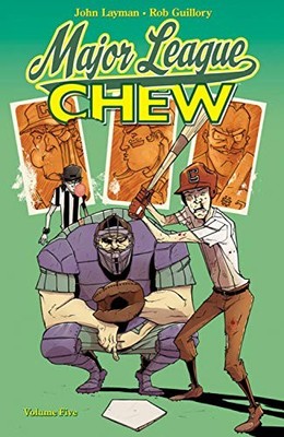 Chew Volume 5: Major League Chew: 05 by Layman, John 1607065231 FREE Shipping