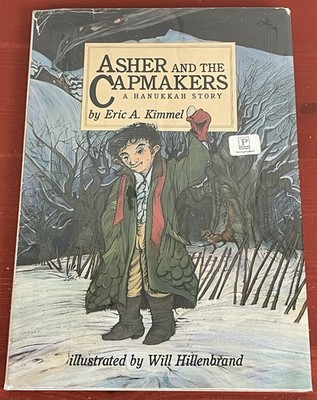 Asher and the Capmakers A Hanukkah Story by Eric A. Kimmel SIGNED 1st Ed HC 1992