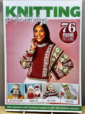 Knitting For The Holidays ~ 76 Festive Patterns 2025