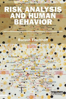 Risk Analysis and Human Behavior Baruch Fischhoff Taschenbuch Englisch 2011