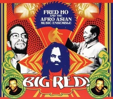 Fred Ho - Fred Ho and The Afro Asian Music Ensemble: Big Red [New CD]