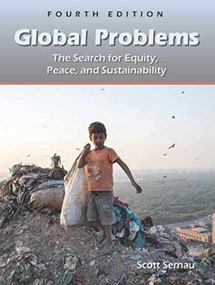 Global Problems: The Search for Equity, - Paperback, by Scott Sernau - Very Good