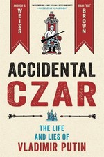 Andrew S. Weiss Accidental Czar (Hardback) (UK IMPORT)