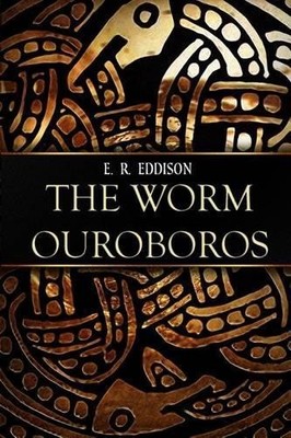E R Eddison The Worm Ouroboros (Paperback) (UK IMPORT)