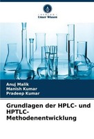 Grundlagen Der HPLC- Und Hptlc-Methodenentwicklung Pradeep Kumar