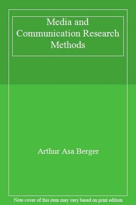 Media and Communication Research Methods,Arthur Asa Berger