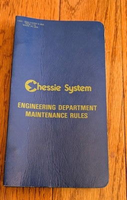 1975 Chessie Systems Railroads Engineering Department Maintenance Rules.