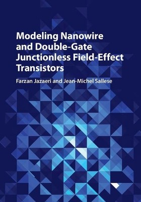 Modeling Nanowire and Double-Gate Junctionless Field-Effect T... - 9781107162044