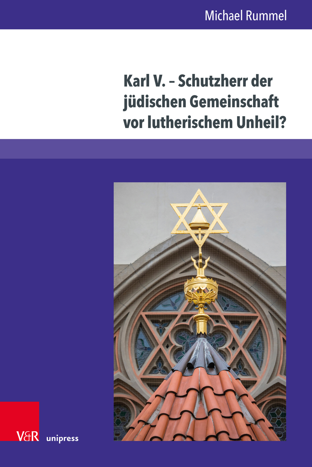 Thumbnail - Michael Rummel / Karl V. – Schutzherr Der Jüdischen Gemeinschaft Vor