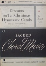 Sacred Choral Music Descants On Ten Christmas Hymns and Carols; FS single copy