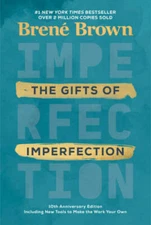 The Gifts of Imperfection: 10th Anniversary Edition - Hardcover - GOOD