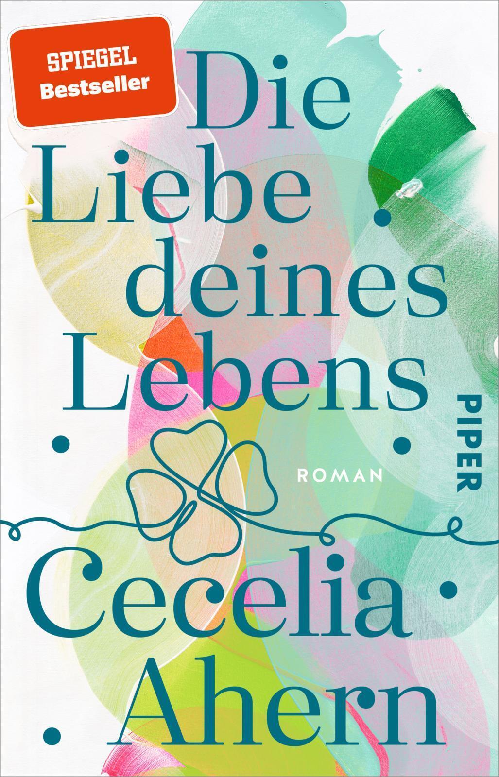 Thumbnail - Die Liebe Deines Lebens | Cecelia Ahern | Taschenbuch | 416 S. |