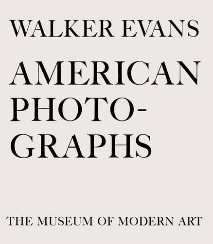 Walker Evans Walker Evans: American Photographs (Copertina rigida)