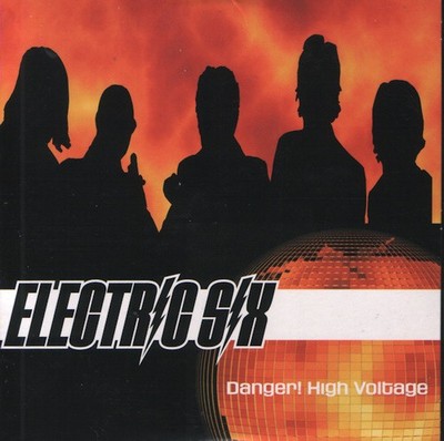 Electric Six - Danger! High Voltage (CD, Single, Car) 634904115197