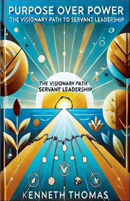 Kenneth Thomas | Purpose Over Power | Taschenbuch | Englisch (2024)