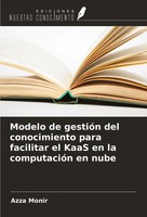 Modelo De GestióN Del Conocimiento Para Facilitar El Kaas En La ComputacióN...