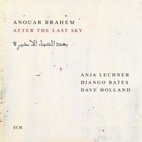 Brahem/Lechner/Bates - Brahem - After The Last Sky - Cd - G4Z