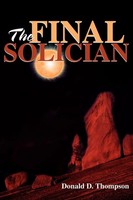 Donald D. Thompson | The Final Solician | Taschenbuch | Englisch (2002)