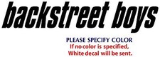 BACK STREET BOYS Metal Graphic Die Cut decal sticker Car Truck Boat Window 8"