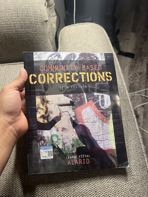 MindTap Course List Ser.: Community-Based Corrections by Leanne Fiftal Alarid...