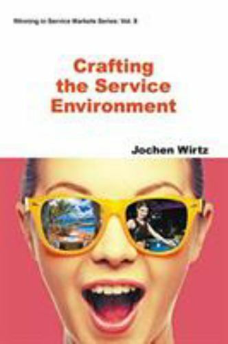Crafting the Service Environment, Paperback by Wirtz, Jochen, Like New Used, ...