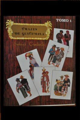 Frederick Crocker, Trajes de Guatemala, Tomos I and II, Twelve Maya Prints