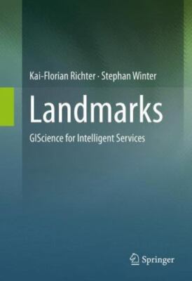 Landmarks: GIScience for Intelligent Services