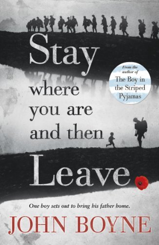 Stay Where You Are And Then Leave-John Boyne, - Image 3
