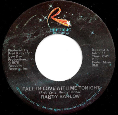 Randy Barlow - Fall In Love With Me Tonight / One More Time (7'')