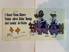 Made in the USA! Bikers, Hawgs, & Chicks license plate.