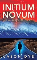 Initium Novum New Beginnings Jason Dye Taschenbuch Englisch 2023