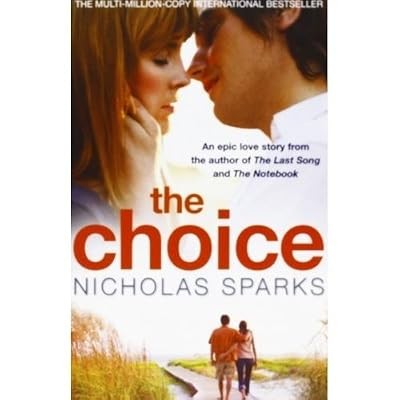 The Choice, Nikolas Sparks, Nicholas Sparks, Used; Good Book