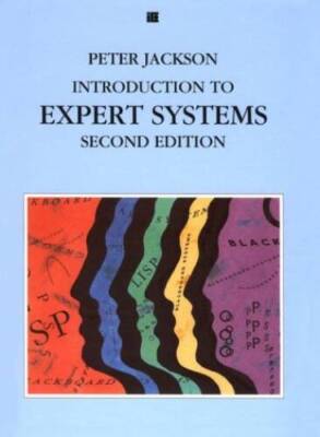 Introduction to Expert Systems (International Computer Science Series) - GOOD